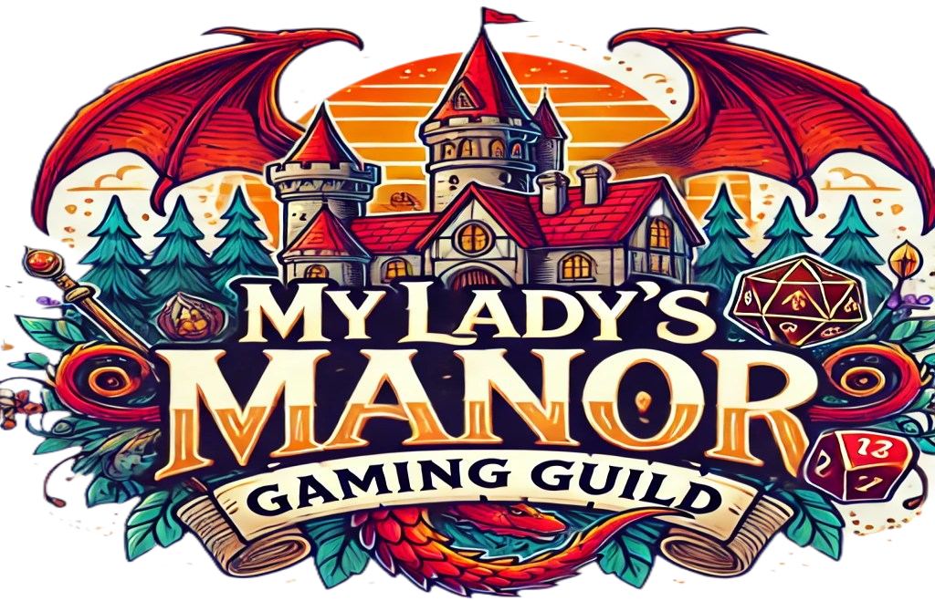 My Lady’s Manor Gaming Guild